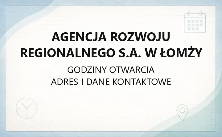 Agencja Rozwoju Regionalnego S.A. w Łomży - kontakt, usługi księgowe i fundusze UE