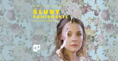 Łomża: „Śluby panieńskie” – komedia Fredry